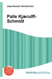Palle Kjaerulff-Schmidt