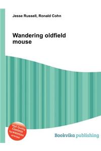 Wandering Oldfield Mouse