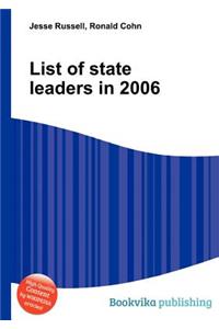 List of State Leaders in 2006