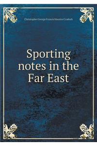 Sporting notes in the Far East