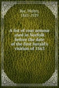 List of Coat Armour Used in Norfolk