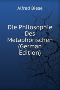 Die Philosophie Des Metaphorischen (German Edition)