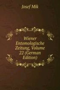 Wiener Entomologische Zeitung, Volume 22 (German Edition)