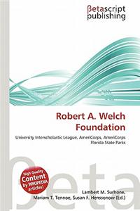 Robert A. Welch Foundation