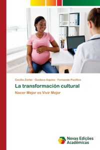 La transformación cultural