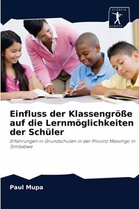 Einfluss der Klassengröße auf die Lernmöglichkeiten der Schüler