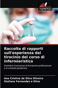 Raccolta di rapporti sull'esperienza dal tirocinio del corso di infermieristica