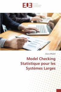 Model Checking Statistique pour les Systèmes Larges