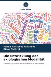 Entwicklung der axiologischen Modalität