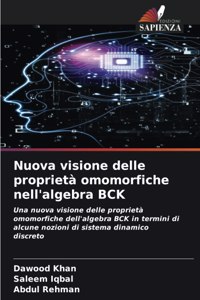 Nuova visione delle proprietà omomorfiche nell'algebra BCK