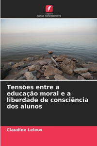 Tensões entre a educação moral e a liberdade de consciência dos alunos