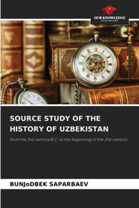 Source Study of the History of Uzbekistan