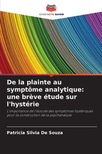 De la plainte au symptôme analytique