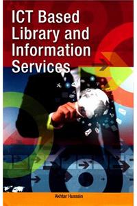 Ict Based Library and Information Services