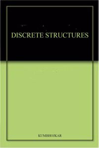DISCRETE STRUCTURES