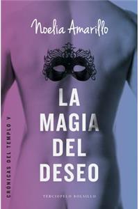 Magia del Deseo, La