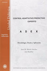 Control adaptativo predictivo experto: metodologia, diseno y aplicacion
