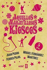 Aquellos maravillosos kioscos