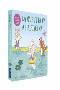La ovejita va a la piscina (La ovejita que vino a cenar. Libro de carton)