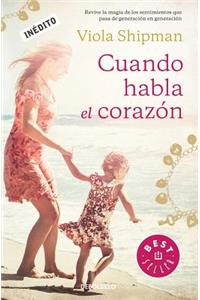 Cuando Habla El Corazon / The Charm Bracelet: A Novel