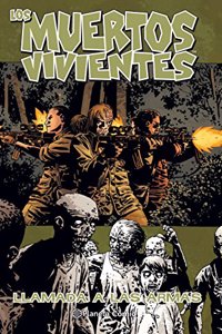 Los muertos vivientes no 26/32: Llamada a las armas