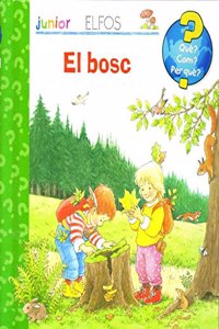 Que? Junior. El Bosc