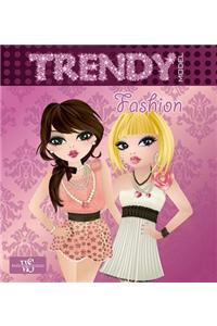 Trendy: Fashion