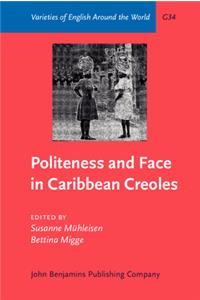 Politeness and Face in Caribbean Creoles