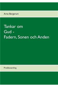 Tankar om Gud - Fadern, Sonen och Anden