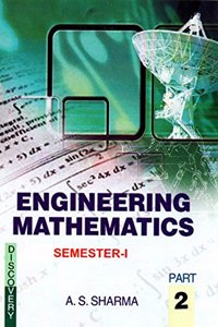 Engineering Mathematics, Semester-I, Part-II