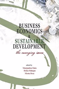 Business, Economics and Sustainable Development: The Emerging Horizons