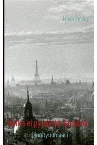 Kotka ei pyydystä kärpäsiä