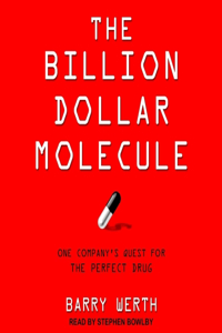 Billion Dollar Molecule