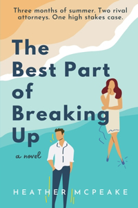 Best Part of Breaking Up