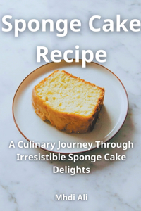 Sponge Cake Recipe