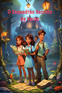 O Esquadrão Secreto de Verão