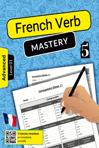 French Verb Mastery Volume 5