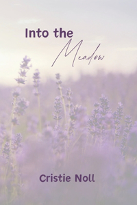 Into the Meadow