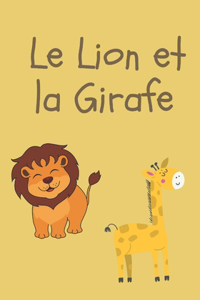 lion et la Girafe