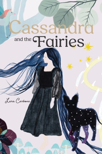 Cassandra and the Fairies
