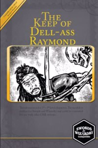 The Keep of Dell-ass Raymond
