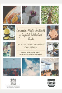 Comercio, Medio Ambiente y Capital Intelectual Verde