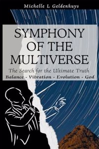 Symphony of the Multiverse