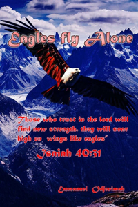 Eagles fly alone