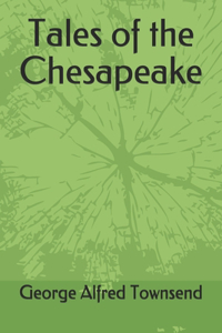 Tales of the Chesapeake