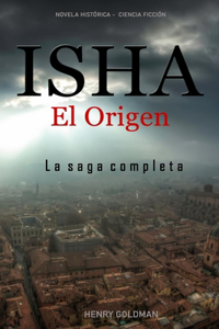 ISHA El Origen