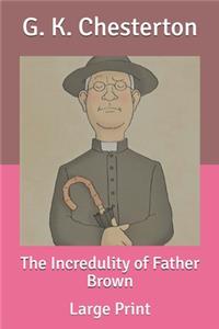 The Incredulity of Father Brown