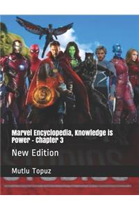Marvel Encyclopedia, Knowledge is Power - Chapter 3