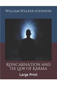 Reincarnation and the Law of Karma