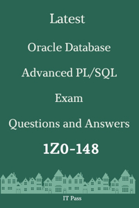 Latest Oracle Database Advanced PL/SQL Exam 1Z0-148 Questions and Answers